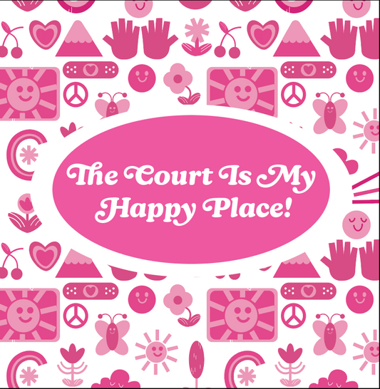 "The Court Is My Happy Place" Sticker